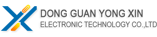 Dong Guan Yong Xin Electronic Technology Co.,Ltd